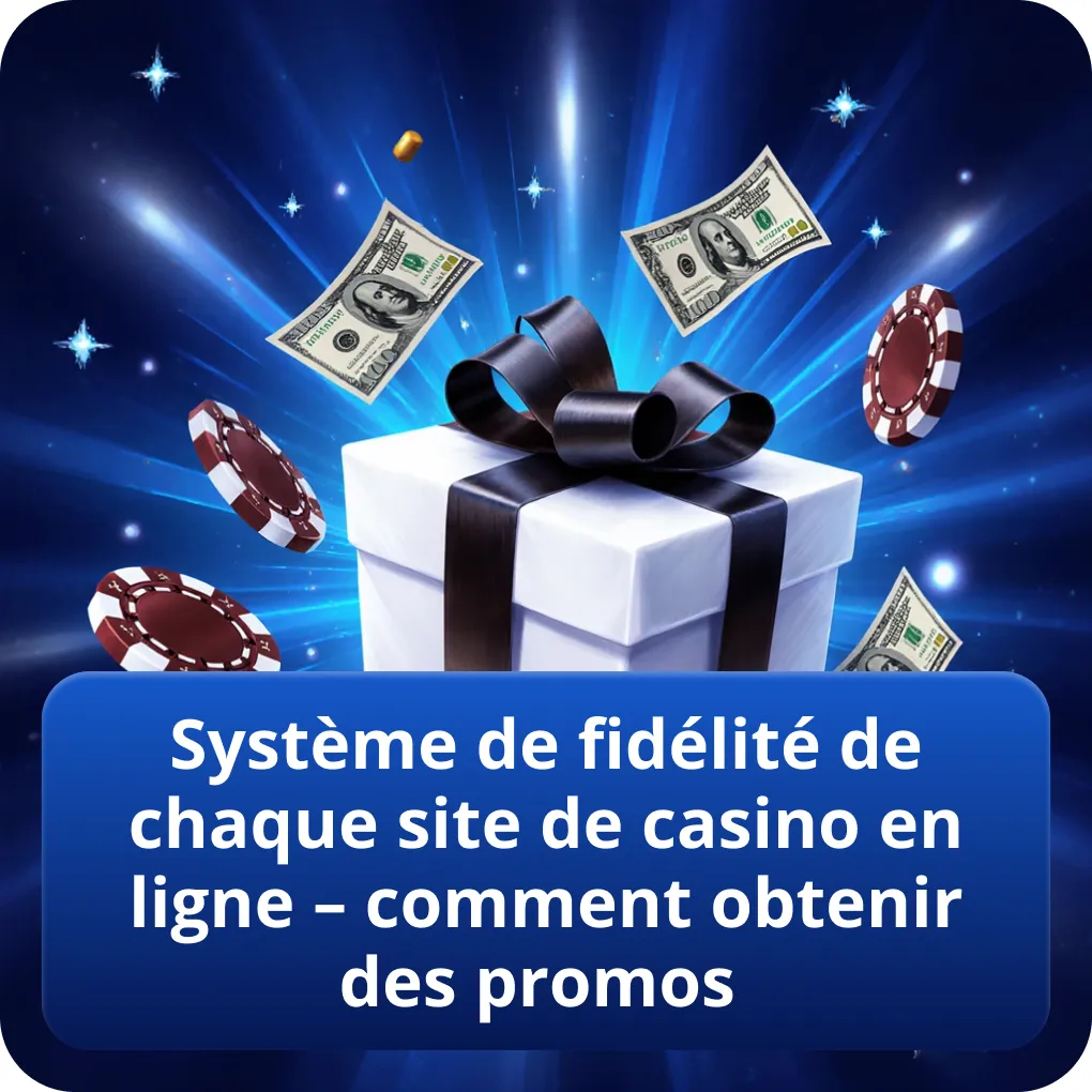 Système de fidélité sur les casinos en ligne, comment gagner des points, débloquer des niveaux et obtenir des promos